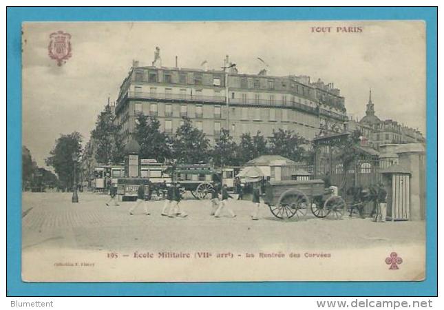 CPA 195 TOUT PARIS Edition FLEURY - Ecole Militaire La Rentrée Des Corvées (VIIè) - Paris (07)