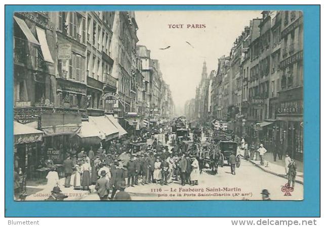 CPA 1116 TOUT PARIS Edition FLEURY - Le Faubourg Saint-Martin Pris De La Porte Saint-Martin (Xème Arrt) - Arrondissement: 10