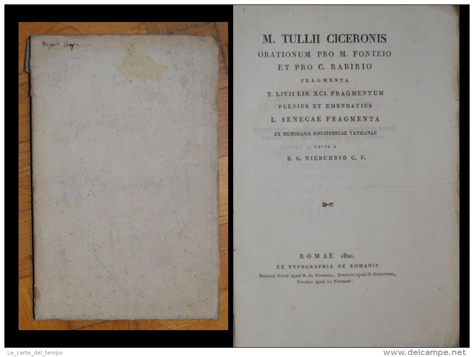 M. Tullii Ciceronis Orationum Pro M. Fonteio Et Pro C. Rabirio Fragmenta T. Livii Lib. XCI. Fragmentum Plenius Et ... - Livres Anciens