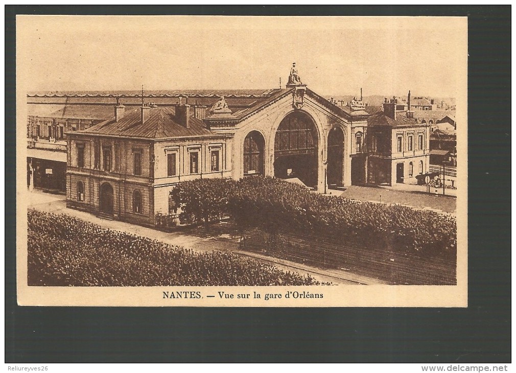 CPA , D.44,Nantes -  Vue De La Gare D' Orléans - Nantes