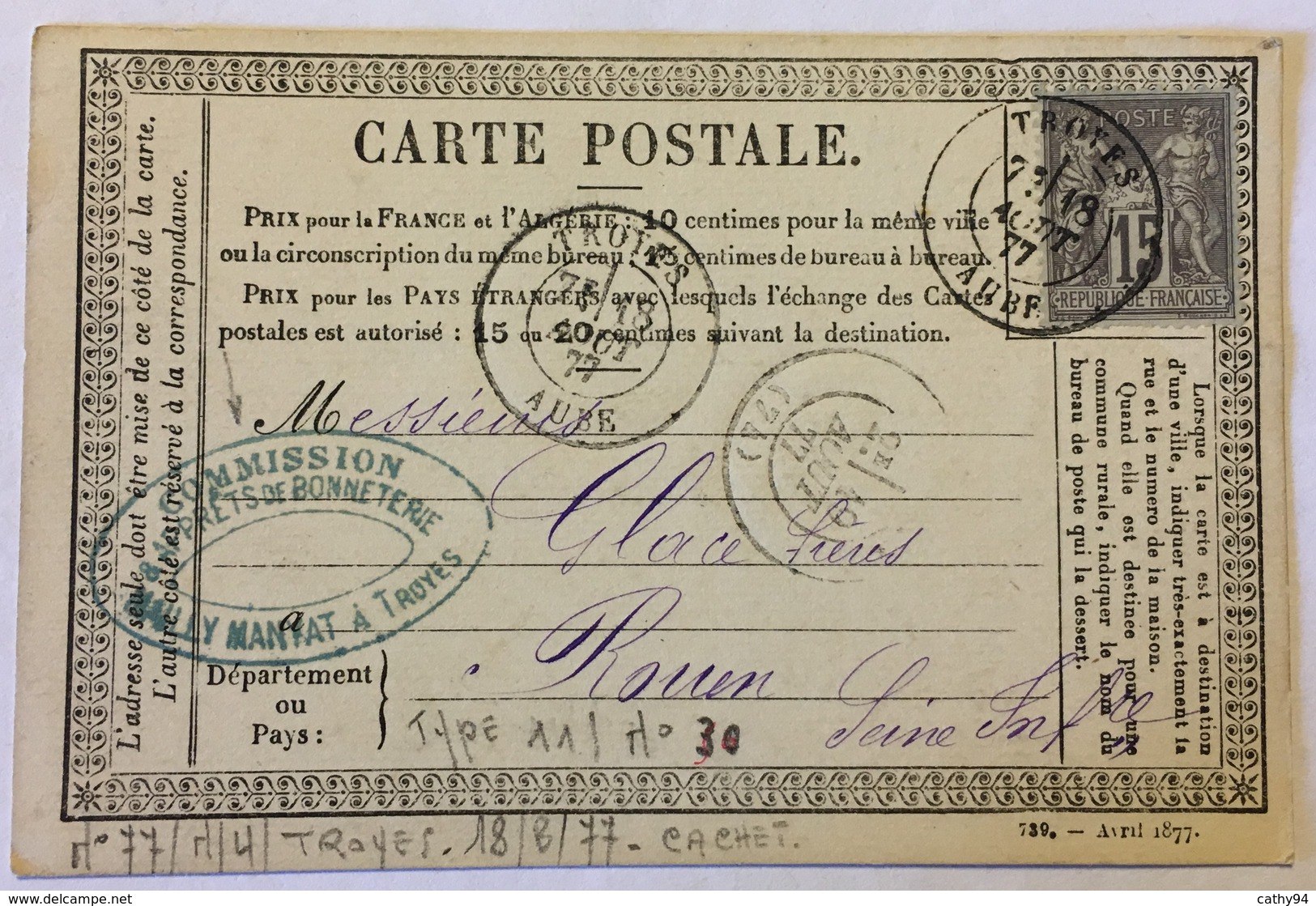 CARTE PRÉCURSEUR De TROYES Pour ROUEN CACHET COMMISSION ET APPRÊT DE BONNETERIE Affranchissement Type Sage Août 1877 - Precursor Cards