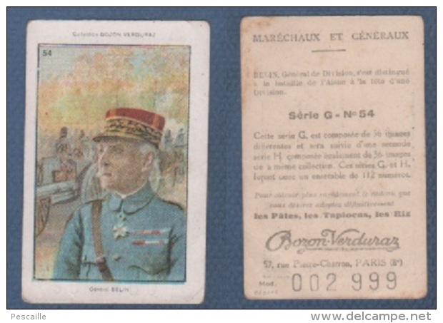 CHROMO PÂTES BOZON VERDURAZ WW1 MARECHAUX ET GENERAUX - BELIN GENERAL DE DIVISION - SERIE G N° 54 - Sonstige & Ohne Zuordnung