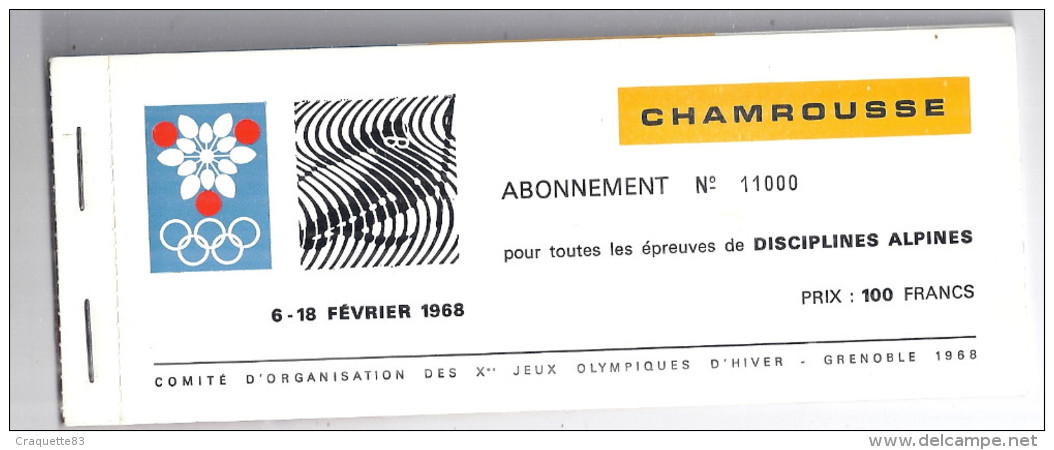 JEUX OLYMPIQUES 1968- GRENOBLE-ABONNEMENT N°11000 POUR TTES LES EPREUVES DE DISCIPLINES ALPINES 6-18 FEVRIER -CHAMROUSSE - Eintrittskarten