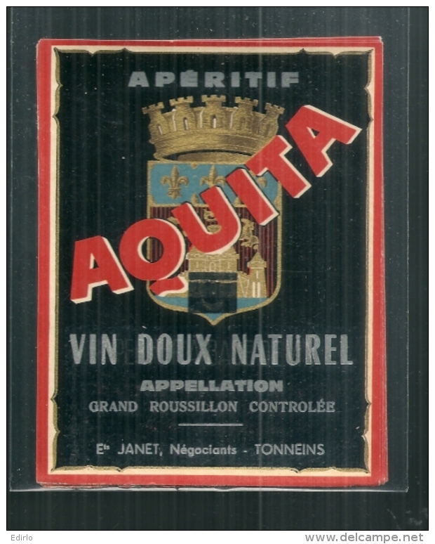 étiquette  Ets JANET - TONNEINS -  AQUITA Vin Doux Naturel - Chromo Litho Parafiné - Superbe - Red Wines