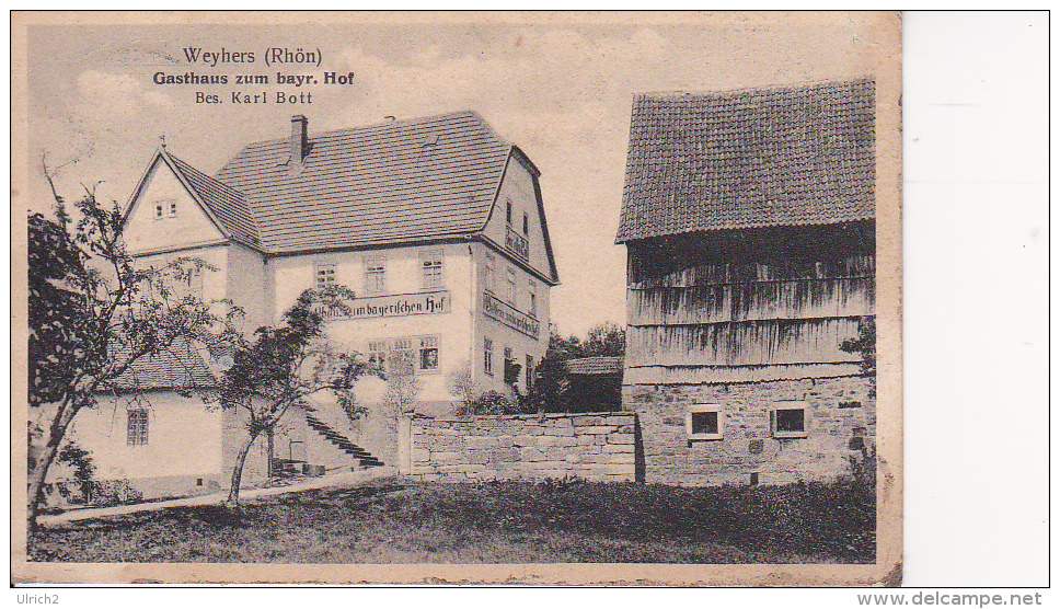 AK Weyhers - Rhön - Gasthaus Zum Bayr. Hof - 1943 (25531) - Fulda