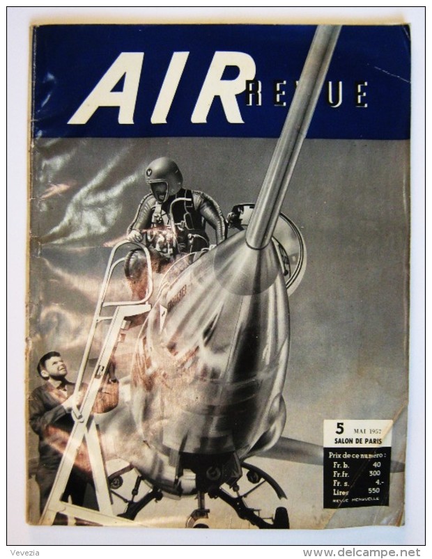 1957," AIR REVUE ",N°5, MAI,SALON DE PARIS,VOL A VOILE,HELICOPTERE,CARAVELLE,MIRAGE,ETENDARD,MILITARIA,TRIDENT,VAUTOUR - Avión