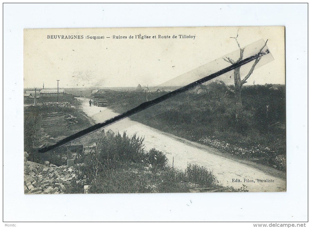 CPA -   Beuvraignes  (Somme)  -  Ruines De L'église Et Route De Tilloloy - Beuvraignes