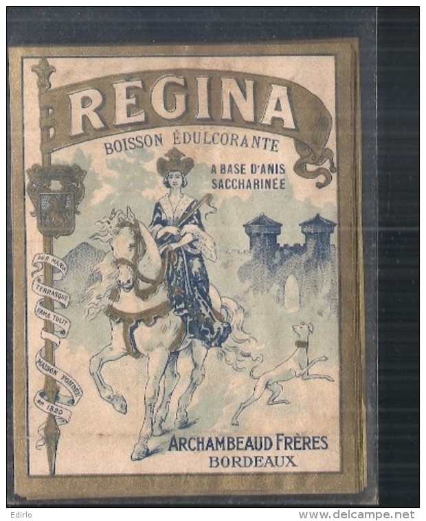 étiquette -  Années  1880/1910 * - REGINA Boisson Edulcorante A Base D´anis - Archambeaud Freres Bordeaux - Otros & Sin Clasificación