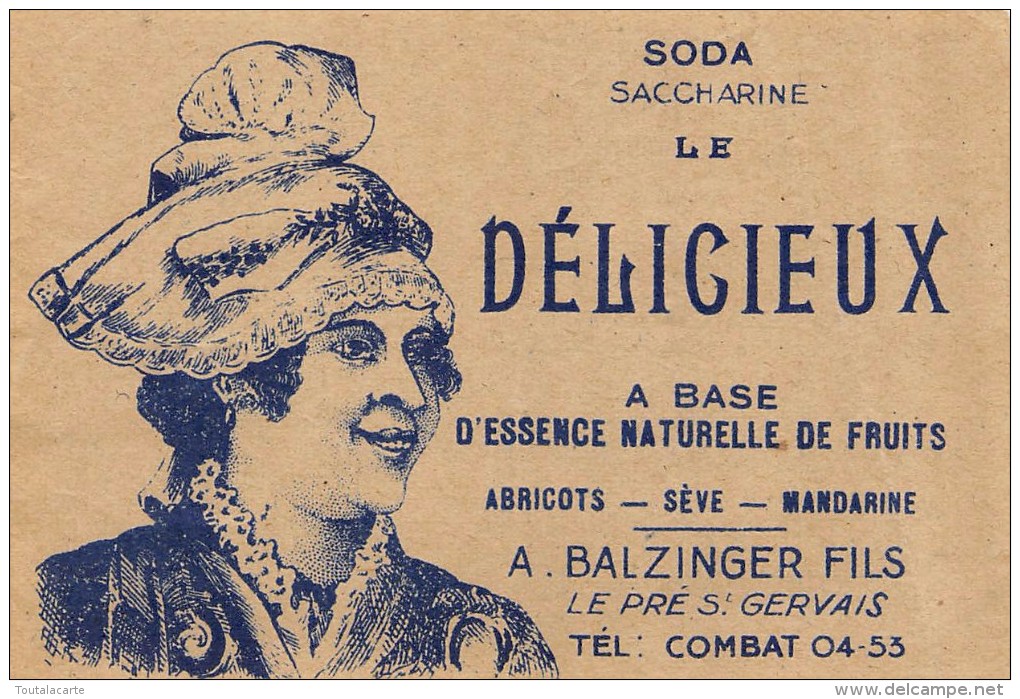 Etiquette Soda Limonade Saccharine Le Délicieux Balzinger - Autres & Non Classés