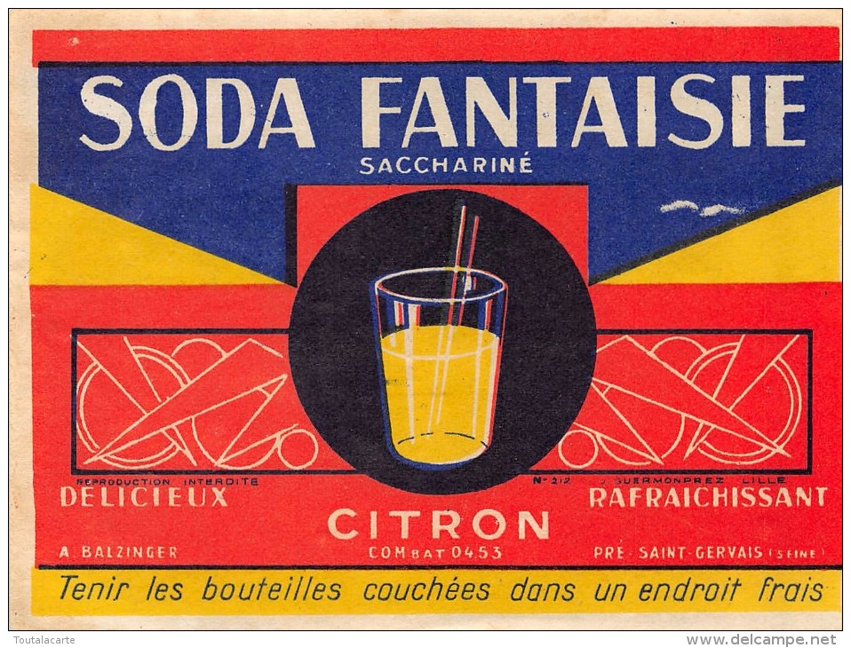 ETIQUETTE SODA FANTAISIE SACCHARINE CITRON BALZINGER . PRES ST GERVAIS - Autres & Non Classés