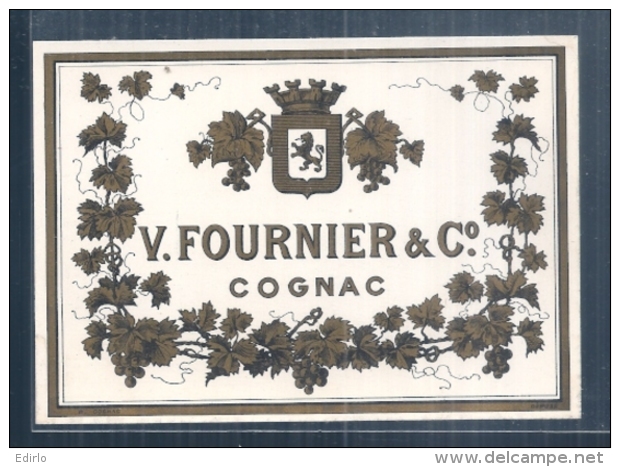 étiquette (1900/1930 ) Négociants - COGNAC - V.Fournier Et Cie - Other & Unclassified