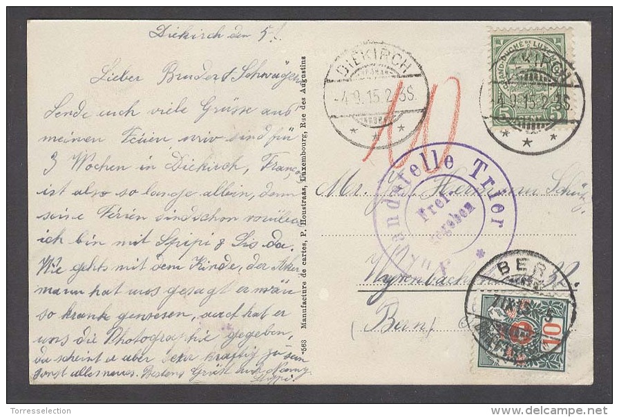 LUXEMBOURG. 1915 (4 Sept). Diekirch - Switzerland (7 Sept). Fkd PPC Taxed Swiss Pdue Tied Cds. Censored. Fine Comb.. ... - Sonstige & Ohne Zuordnung