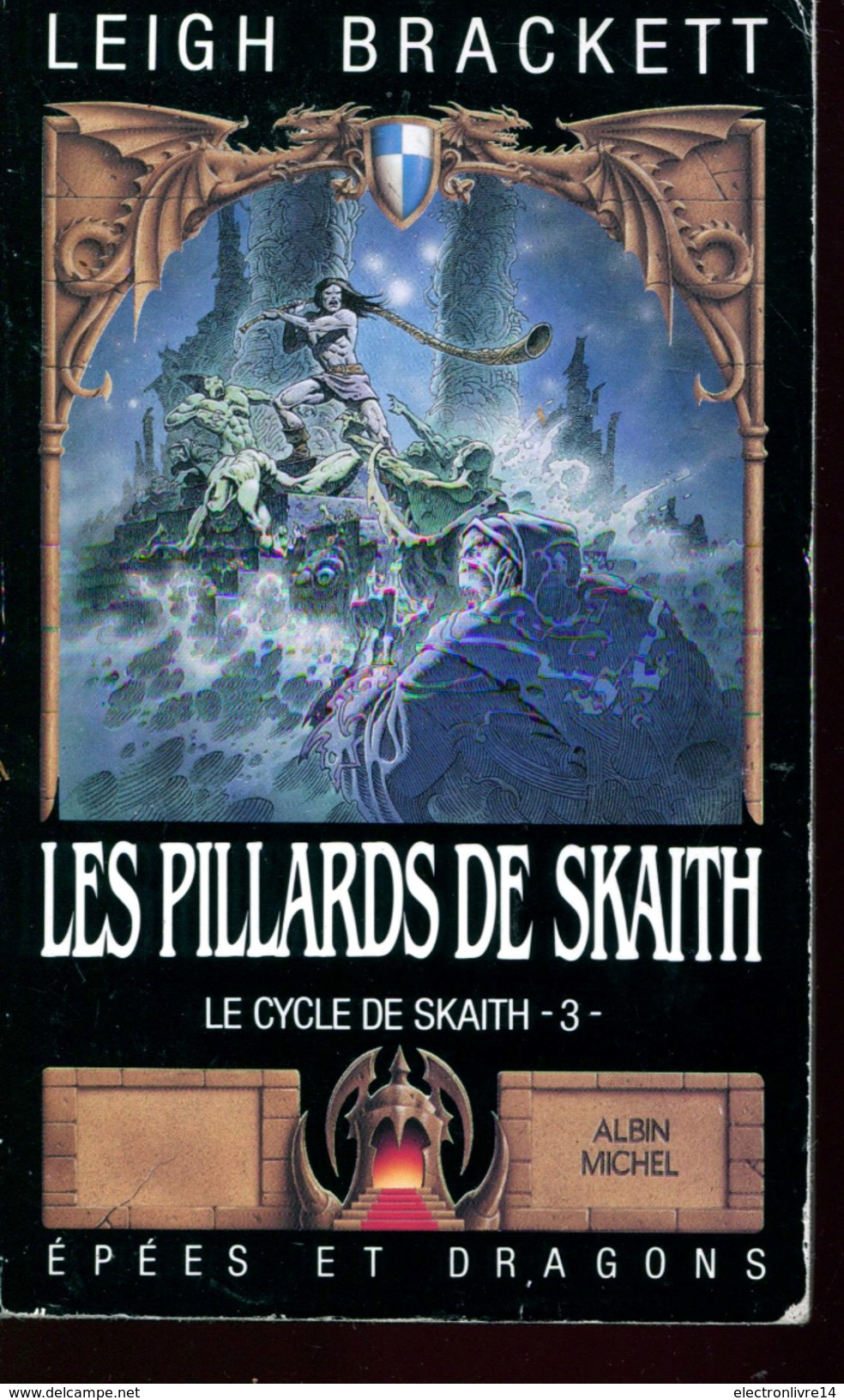 Brackett Les Pillards De Skaith - Albin Michel