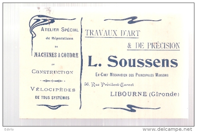 -  Carte De Visite Constructeur De Vélocipedes - Réparation Machines à Coudre - L SOUSSENS - LIBOURNE - Cartes De Visite