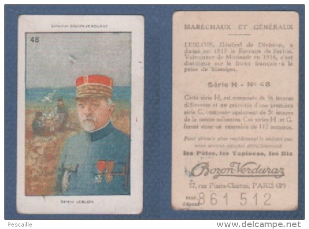 CHROMO PÂTES BOZON VERDURAZ WW1 MARECHAUX ET GENERAUX - LEBLOIS GENERAL DE DIVISION - SERIE H N° 48 - Other & Unclassified