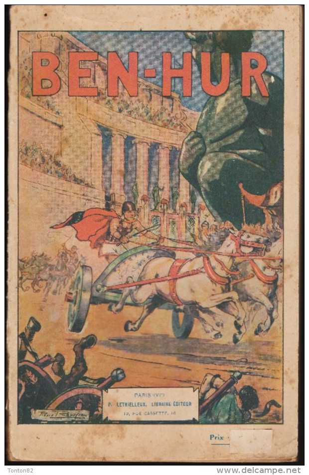 Lewis Wallace - BEN - HUR - P. Lethielleux, Libraire Éditeur - ( 1928 ) . - 1901-1940