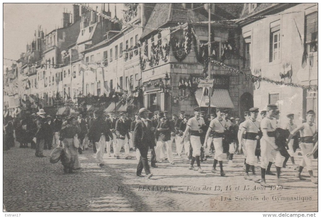 25 BESANCON FETE DES 13 14 ET 15 AOUT  1910 LES SOCIETES DE GYMNASTIQUE - Besancon