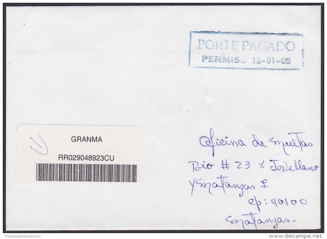 2004-H-15 CUBA 2004 POST PAID. PORTE PAGADO. FRANQUICIA DE MULTAS. GRANMA. - Brieven En Documenten