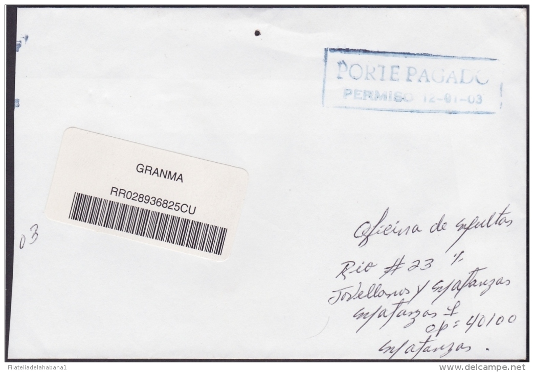 2004-H-16 CUBA 2004 POST PAID. PORTE PAGADO. FRANQUICIA DE MULTAS. GRANMA. - Covers & Documents