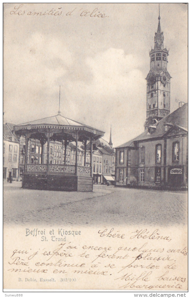 Sint Truiden Saint Trond -  Beffroi Et Kiosque (B. Delée, Précurseur, 1902) - Sint-Truiden