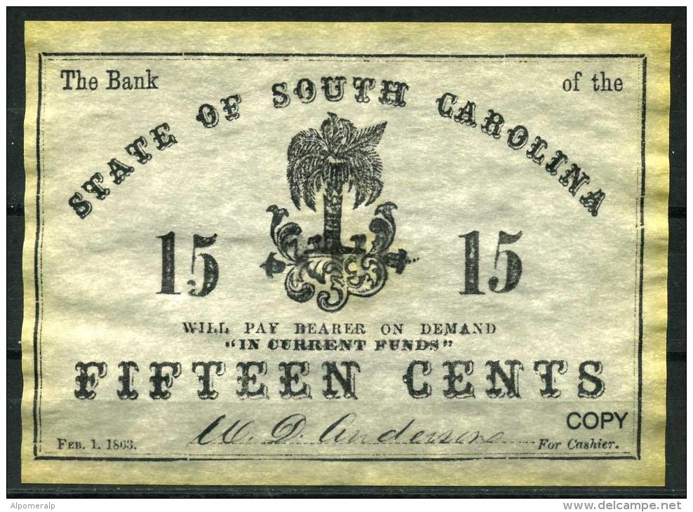 15¢ South Carolina 1863 - Confederate Paper Coins  "REPLICA" - Confederate Currency (1861-1864)