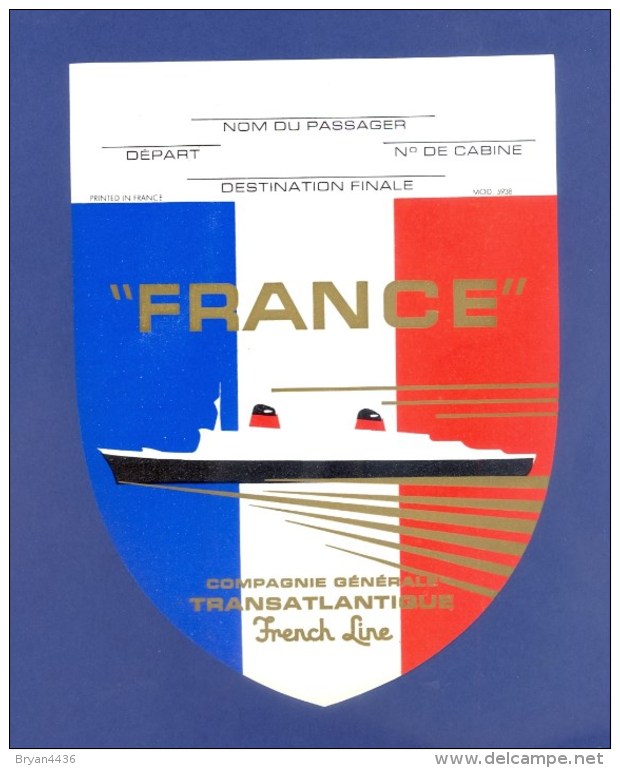 PAQUEBOT FRANCE - Cie; TRANSATLANTIQUE - ETIQUETTE ANCIENNE AUTOCOLLANTE AVEC SA GOMME - (11 X 15 Cm) TB ETAT - Other & Unclassified