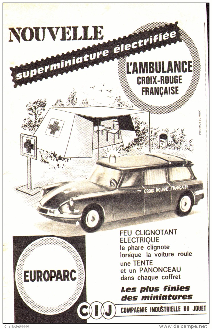 PUB " AMBULANCE CROIX ROUGE FRANCAISE " " EUROPARC " 1962 - Reclame - Alle Merken