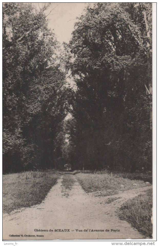 CPA - CHATEAU DE SCEAUX - VUE DE L'AVENUE DE PARIS - G. CHARAIRE - - Sceaux