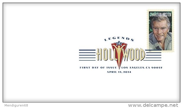 VERINIGTE STAATEN ETATS UNIS USA 2014 LEGENDS OF HOLLYWOOD CHARLTON HESTON FDC SC 4892 MI 5078 YT 4695 SG 5506 - 2011-...