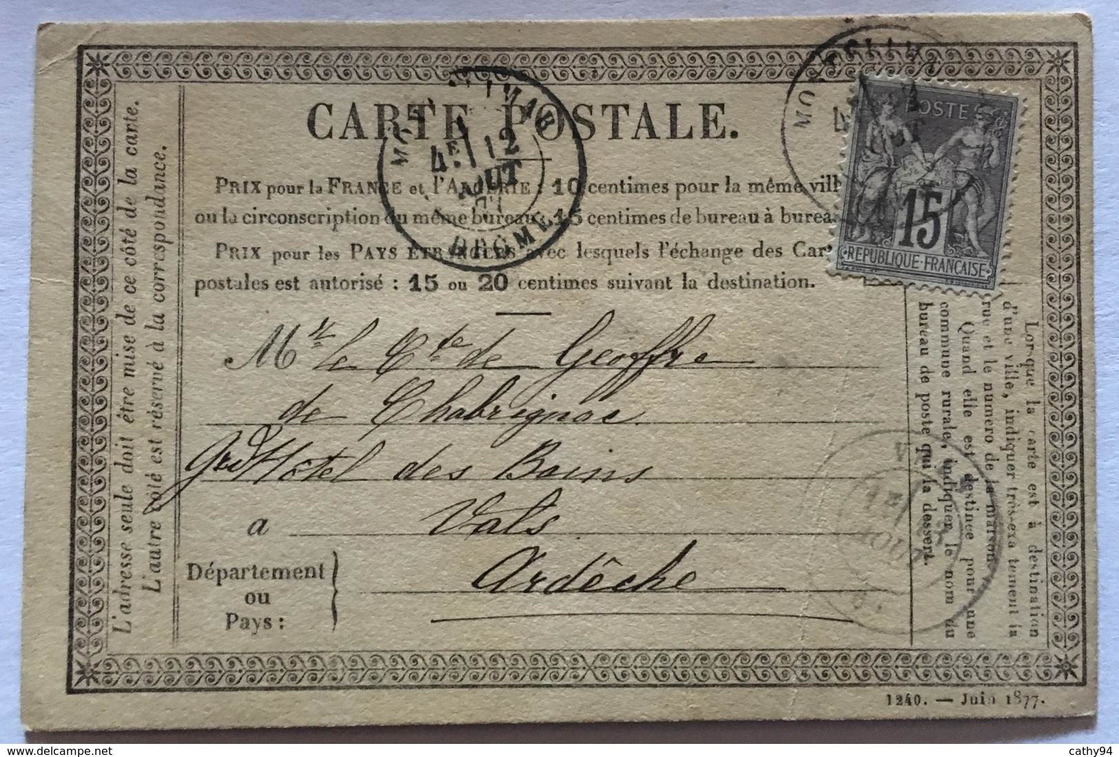 CARTE PRÉCURSEUR Pour LE GÉRANT HOTEL DES BAINS A VALS LES BAINS Affranchissement Type Sage Août 1877 - Vorläufer