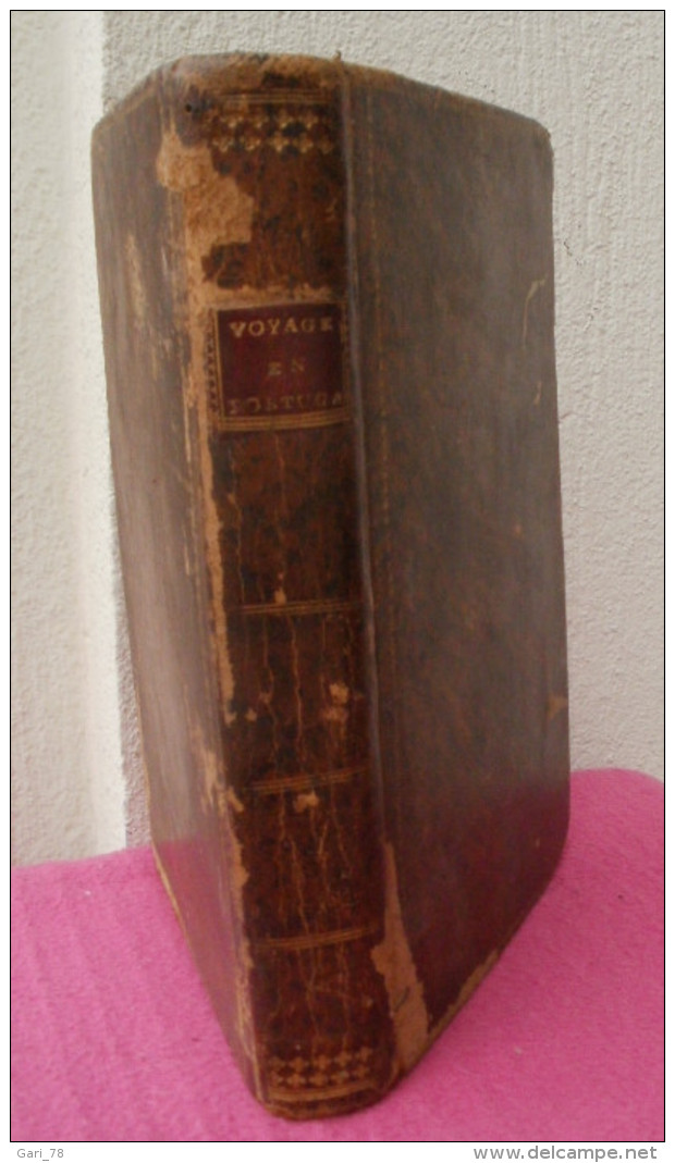 Livre De 1798 - VOYAGE EN PORTUGAL Et Particulierement LISBONNE En 1796 - 1701-1800