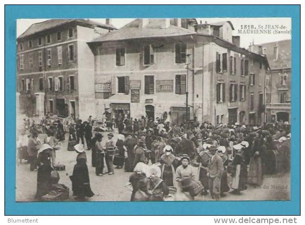 CPA 1518 - Métier Marchands Ambulants Le Marché SAINT-JEAN-DE-MAURIENNE 73 - Saint Jean De Maurienne