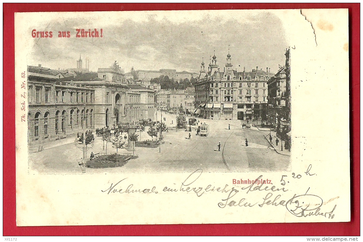 FIT-14  Gruss Aus Zürich Bahnhofplatz. Litho Pionier. Gelaufen In 1901 Leicht Beschädigt Auf 1 Zm Oben Rechts - Zürich