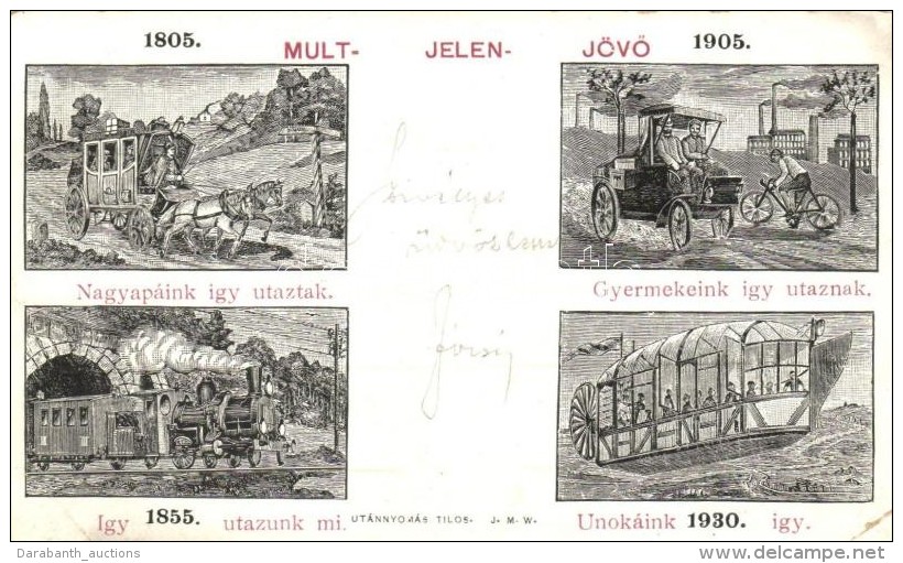 T3 1899 Múlt, Jelen, JövÅ‘ (1805-1855-1905-1930); Grafikai  Közlekedéstörténet... - Sin Clasificación