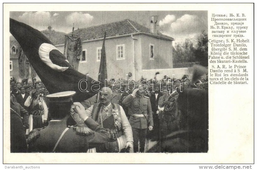 ** T1 Cetinje, Cettigne; Nikola I Petrovic-Njegos Hands Over The Turkish Flag And The Keys Of The Scutari Fort To... - Sin Clasificación