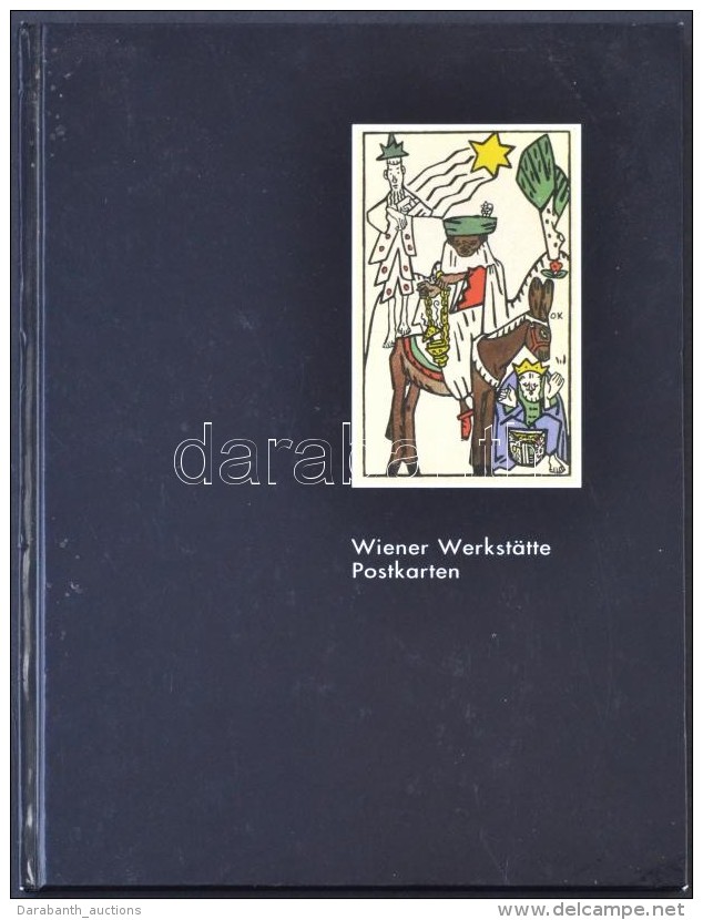 Wiener Werkstätten Postkarten. Auktionshaus Markus Weissenböck, Salzburg 2009. / Auktion Am 31. Oktober... - Sin Clasificación