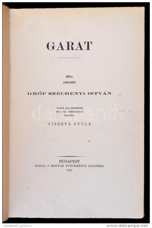 Széchenyi István, Gróf: Garat. Írta 1842-ben --. Sajtó Alá Rendezte... - Sin Clasificación