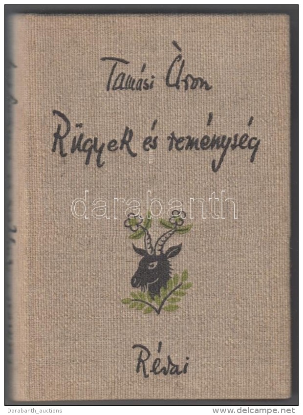 Tamási Áron: Rügyek és Reménység. Budapest, 1936, Révai.... - Non Classés