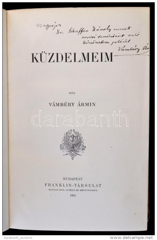 Vámbéry Ármin (1832-1913) : Küzdelmeim. Budapest, 1905, Franklin-Társulat.... - Non Classés
