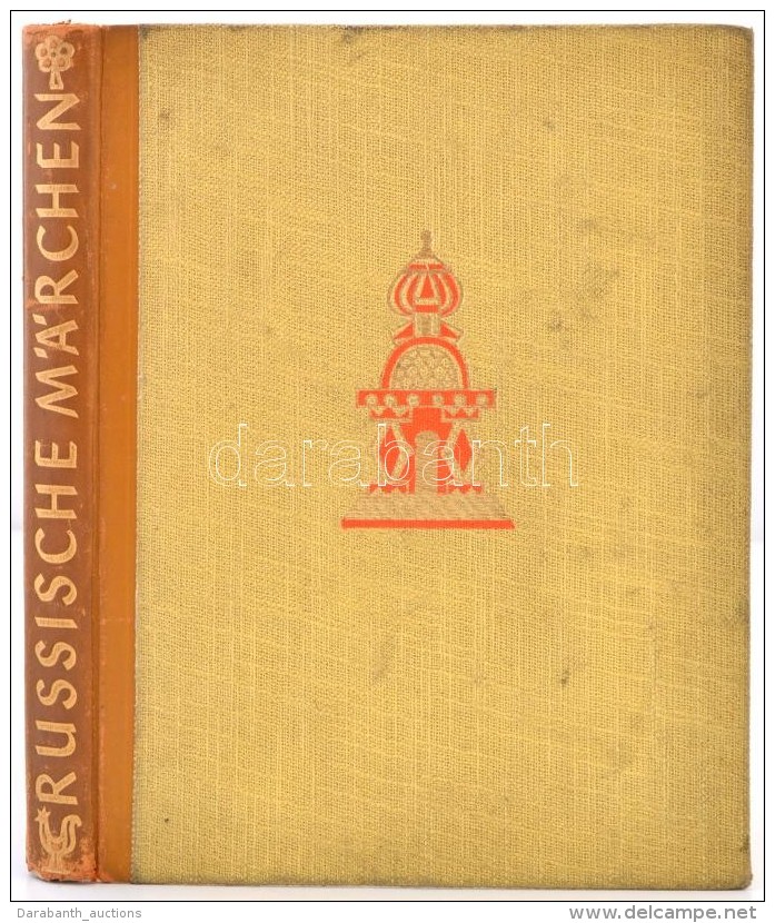 Russische Märchen. (Orosz Mese) Nach Den Einzelausgaben Der Kaiserlichen Druckerei In St. Petersburg Aus Den... - Sin Clasificación