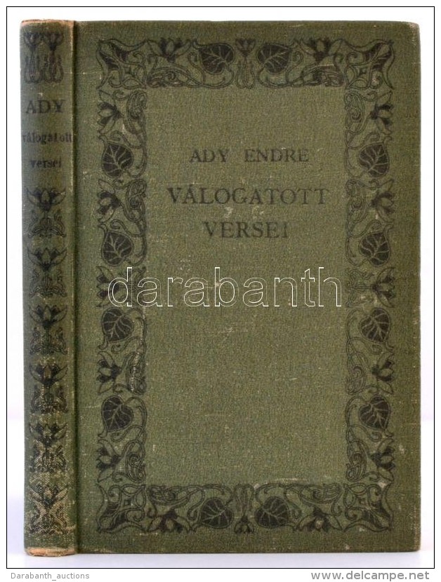 Ady Endre Válogatott Versei. (Jaschik Álmos Rajzaival.)
Bp., 1921, Pallas. 234 L., 8 Lev. (feliratos... - Sin Clasificación