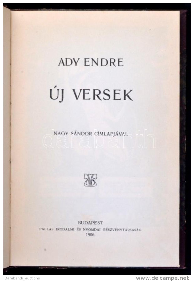 Ady Endre: Új Versek. Nagy Sándor Címlapjával. ElsÅ‘ Kiadás!. Bp. 1906. Pallas.... - Sin Clasificación