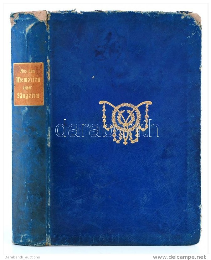 Schröder-Devrient, Wilhelmie:
Aus Den Memoiren Einer Sängerin. Amsterdam, 1909. Privatdruck, Kopoptt... - Sin Clasificación