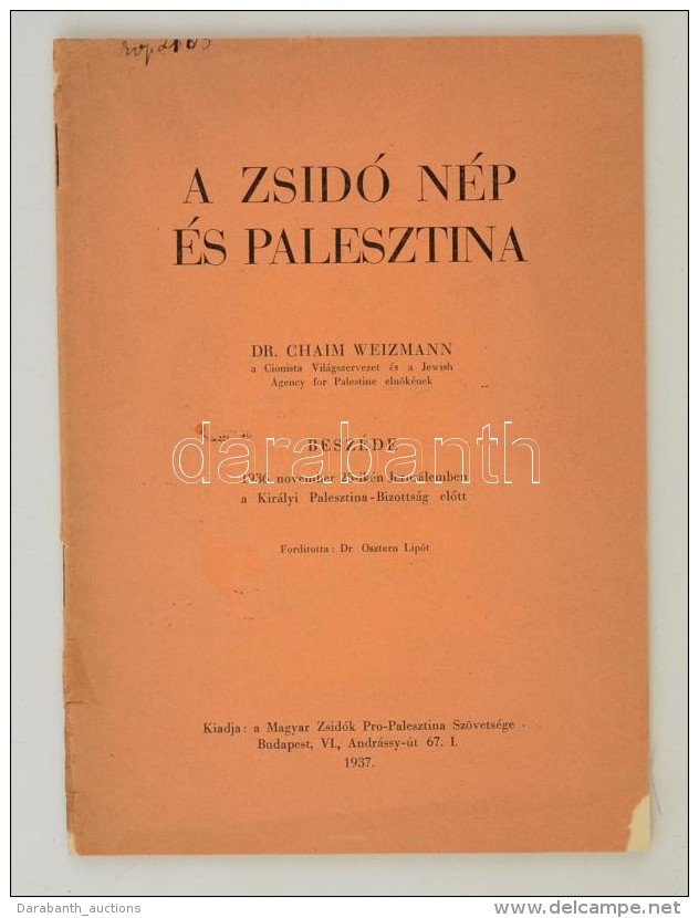 Chaim Weizman: A Zsidó Nép és Palesztina. Bp., 1937. Magyar Zsidók Pro-Palesztina... - Sin Clasificación