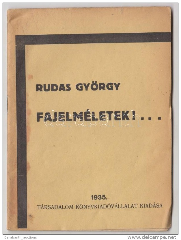 Rudas György: Fajelméletek!... Budapest, 1935, Társadalom Könyvkiadóvállalat... - Sin Clasificación