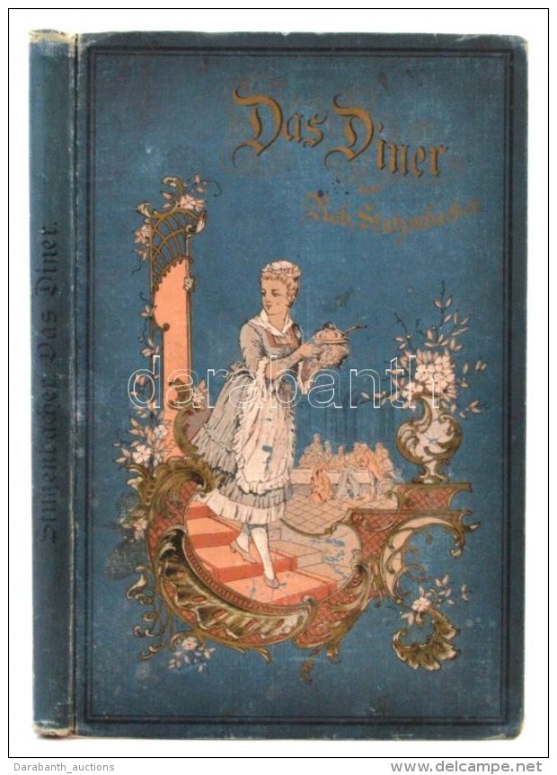 Stutzenbacher, Robert: Das Diner. Berlin, 1895. Mosse. Kiadói, Festett Egészvászon... - Sin Clasificación
