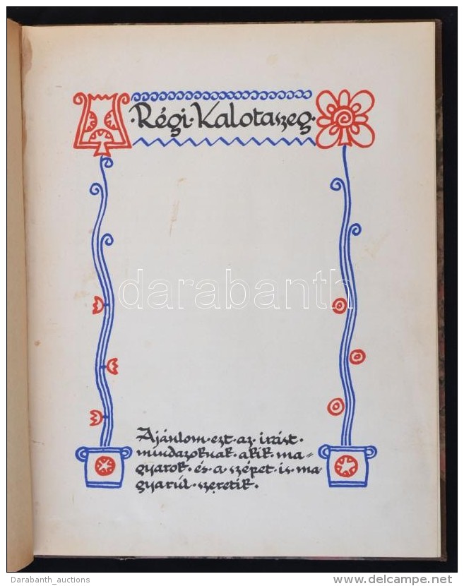 Kós Károly: Régi Kalotaszeg (Bp., 1911. Athenaeum Ny.) II. + (2)+57+8p.... - Sin Clasificación