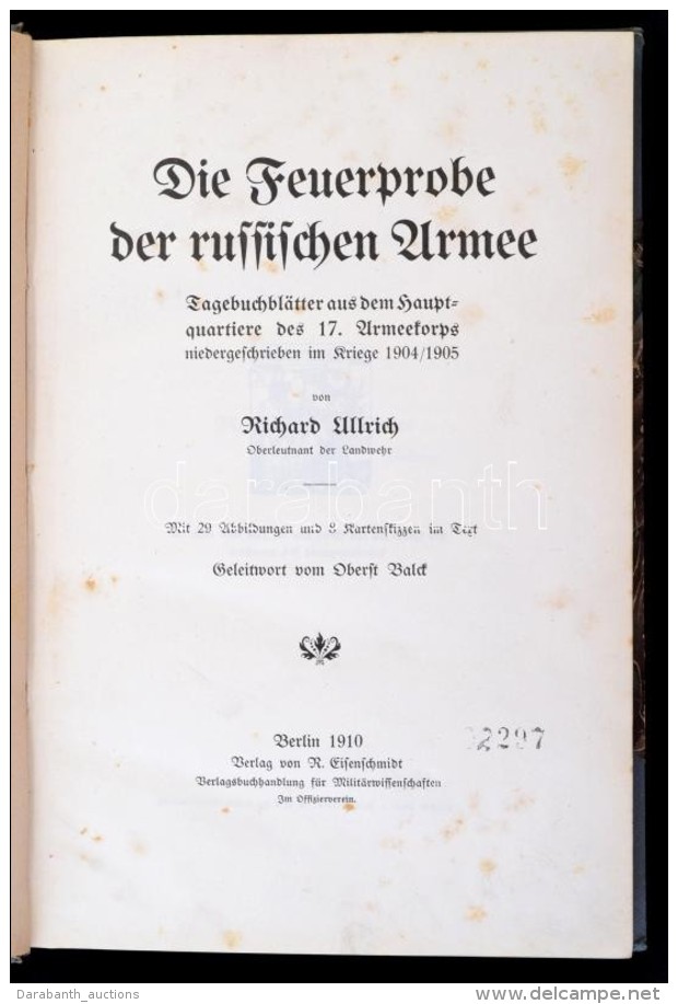 Richard Ullrich: Die Feuerprobe Der Russischen Armee. Tagebuchblätter Aus Dem Hauptquartiere Des 17.... - Sin Clasificación