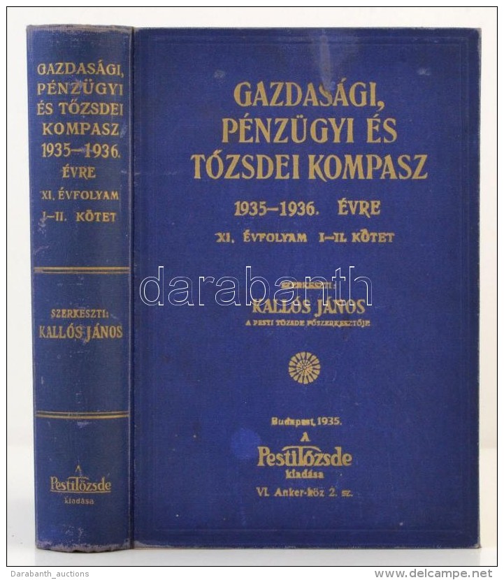 Gazdasági, Pénzügyi és TÅ‘zsdei Kompasz 1935-1936. évre. XI. évfolyam I.II.... - Sin Clasificación
