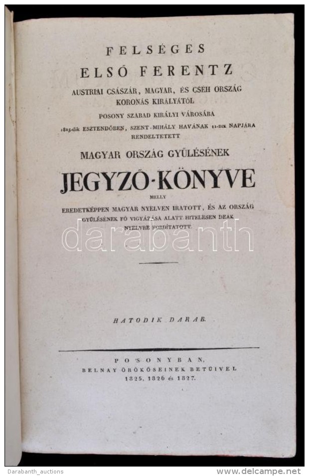 Felséges ElsÅ‘ Ferentz Ausztriai Császár, Magyar, és Cseh Ország Koronás... - Sin Clasificación